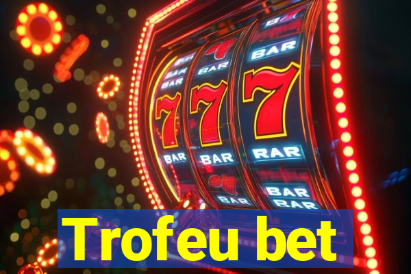 Trofeu bet